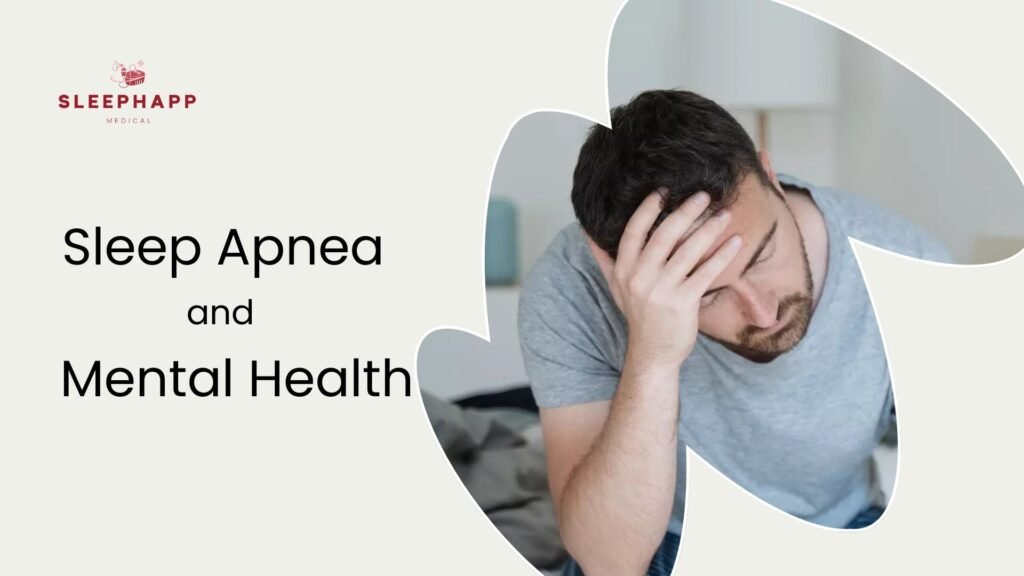 Sleep Apnea and Mental Health Understanding the Connection