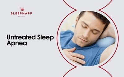 Untreated Sleep Apnea